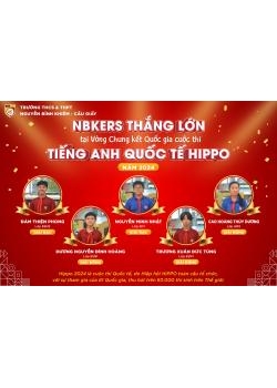 [THCS] NBKERS THẮNG LỚN TẠI VÒNG CHUNG KẾT QUỐC GIA KỲ THI OLYMPIC TIẾNG ANH QUỐC TẾ HIPPO NĂM 2024